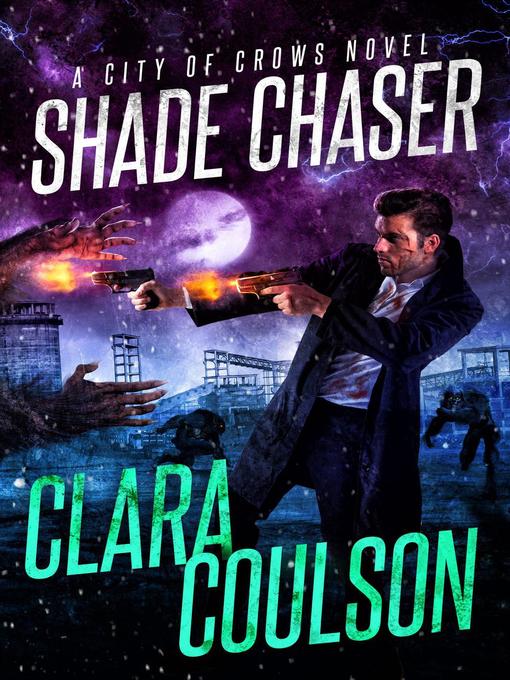 Title details for Shade Chaser by Clara Coulson - Available